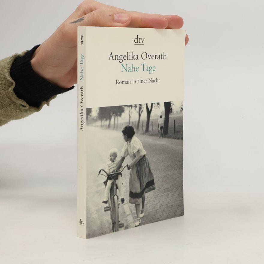 Angelika Overath Nahe Tage