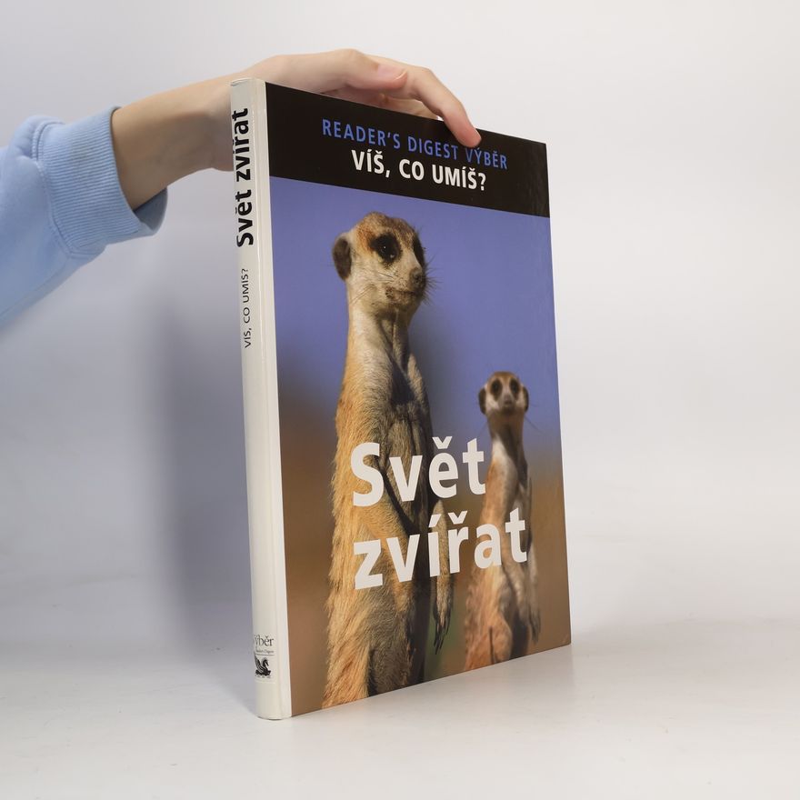David Bodycombe Svět zvířat. Víš, co umíš?