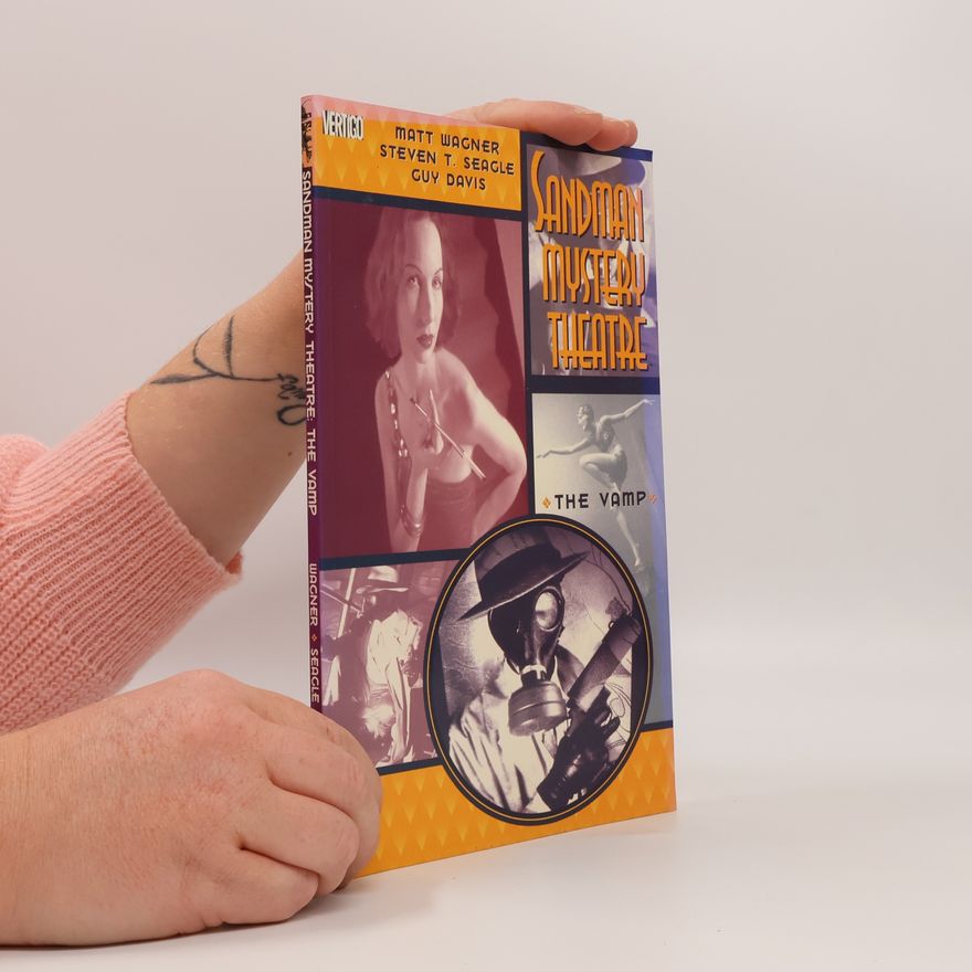 Steven T. Seagle Sandman Mystery Theatre - 3: The Vamp