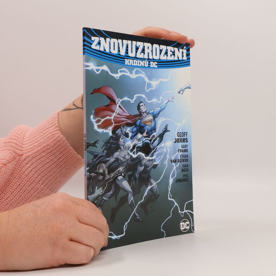 Geoff Johns Znovuzrození hrdinů DC