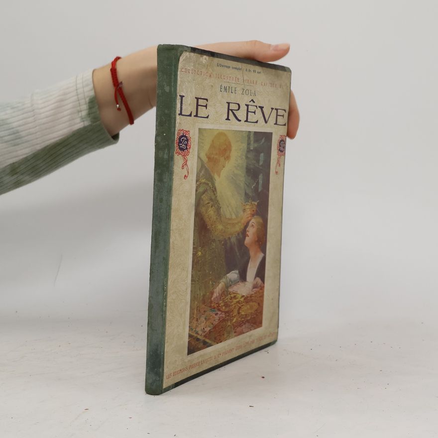 Émile Zola LE RÊVE