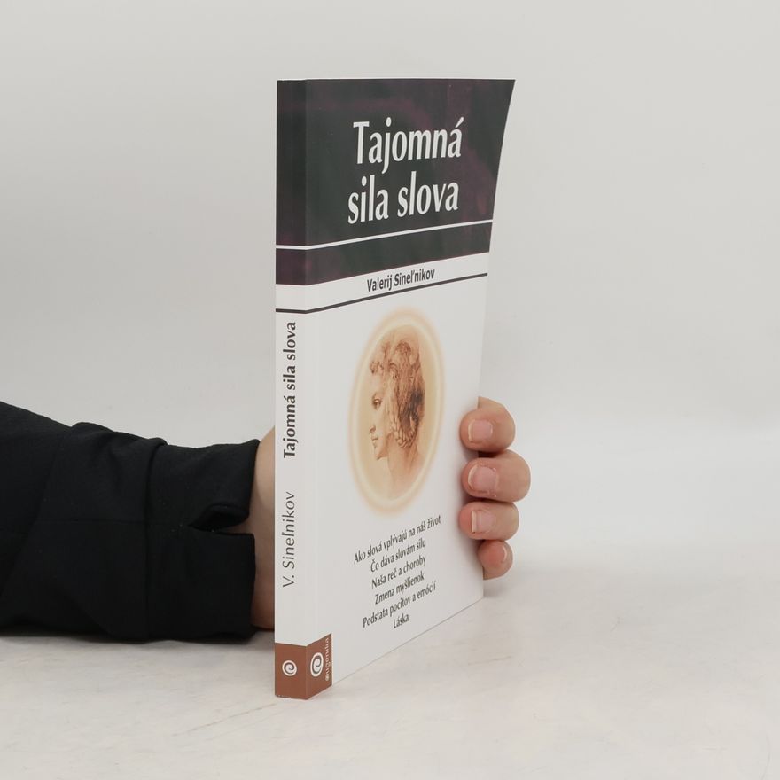 Valerij Vladimirovič Sinelnikov Tajomná sila slova