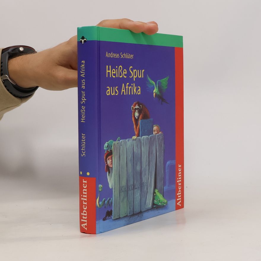 Andreas Schlüter Heisse Spur aus Afrika