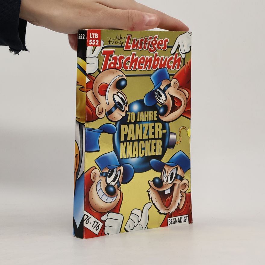 Walt Disney Lustiges Taschenbuch 552. 70 Jahre Panzerknacker