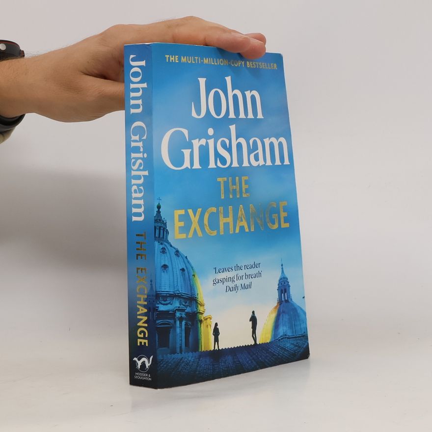 John Grisham The Exchange