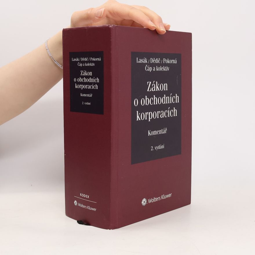 Jan Lasák Zákon o obchodních korporacích (90/2012 Sb.). Komentář - 2. vydání