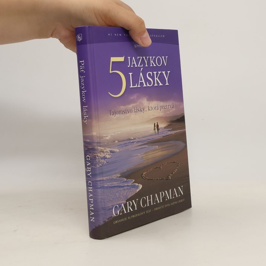 Gary Chapman Päť jazykov lásky