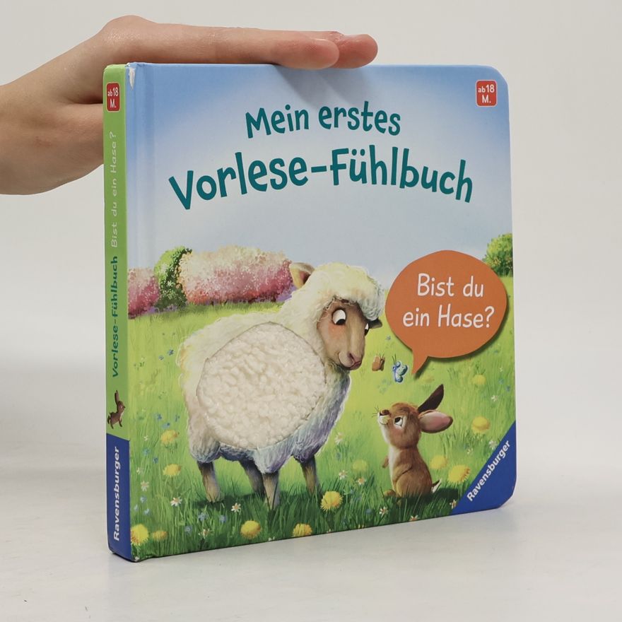 Kathrin-Lena Orso Mein erstes Vorlese-Fühlbuch: Bist du ein Hase?