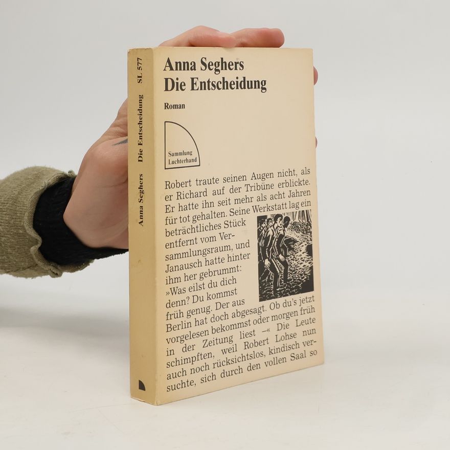 Anna Seghers Die Entscheidung