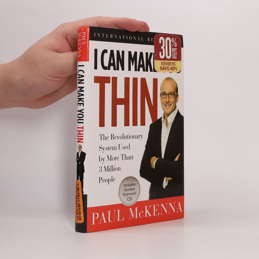 Paul McKenna I can make you thin : the revolutionary system used by more than 3 million people