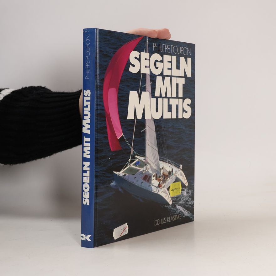 Philippe Poupon Segeln mit Multis