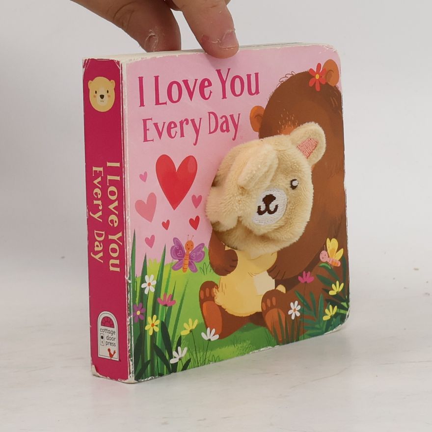 Autorenkollektiv I Love You Every Day