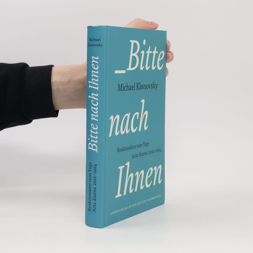 Michael Klonovsky Bitte nach Ihnen