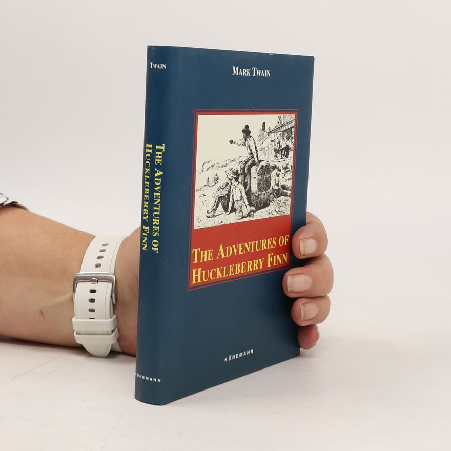 Mark Twain The adventures of Huckleberry Finn