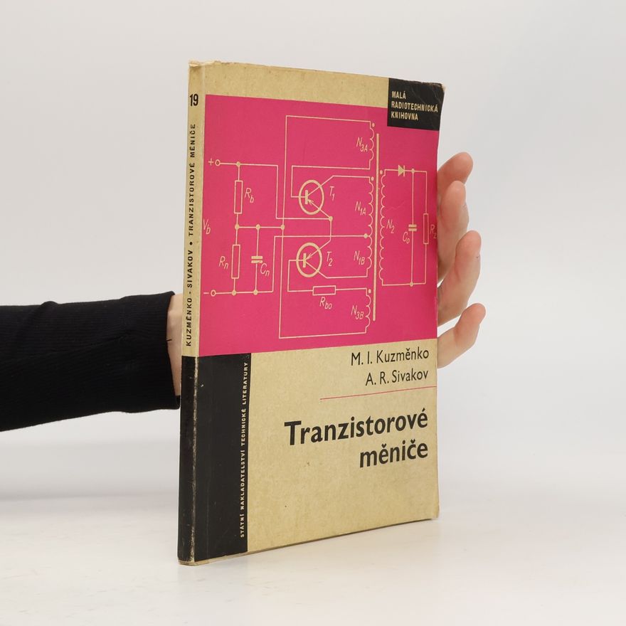 A. R. Sivakov Tranzistorové měniče