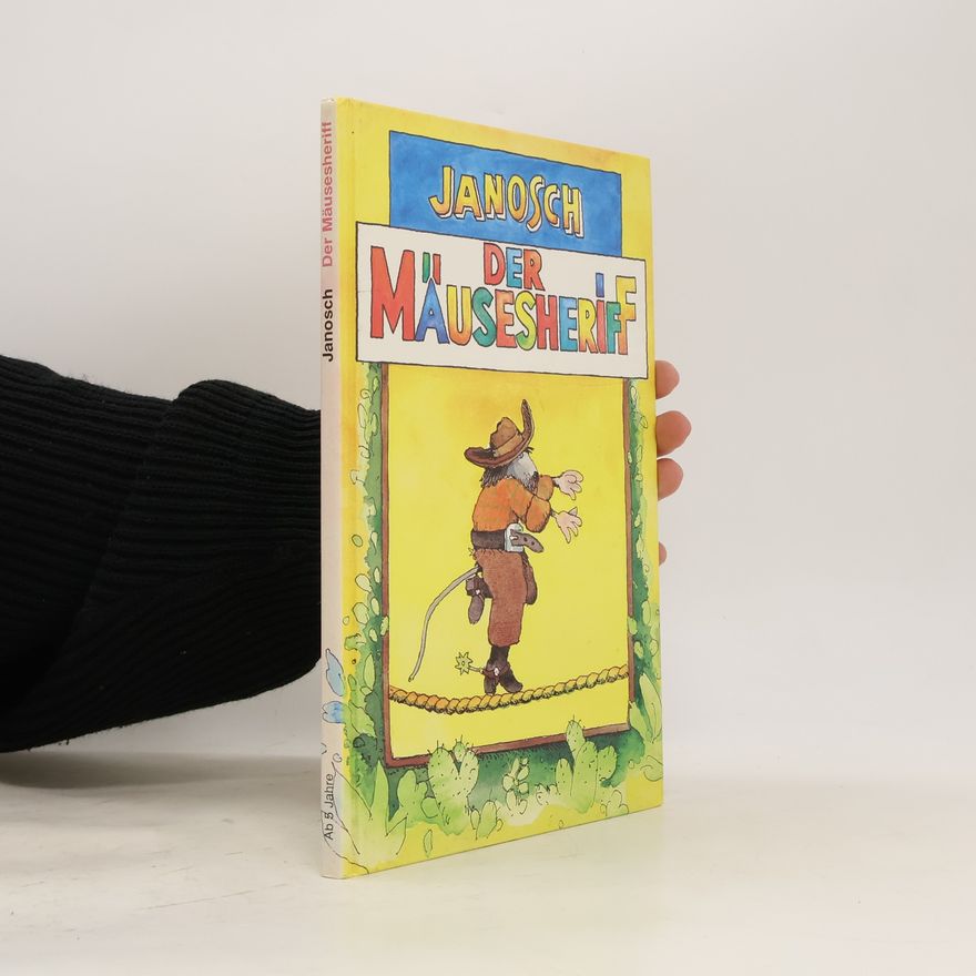 Janosch Der Mäusesheriff