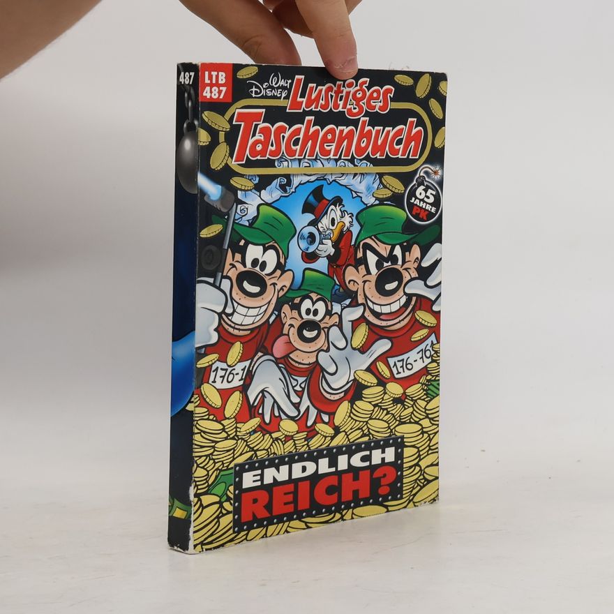 Walt Disney Lustiges Taschenbuch 487. Endlich Reich?