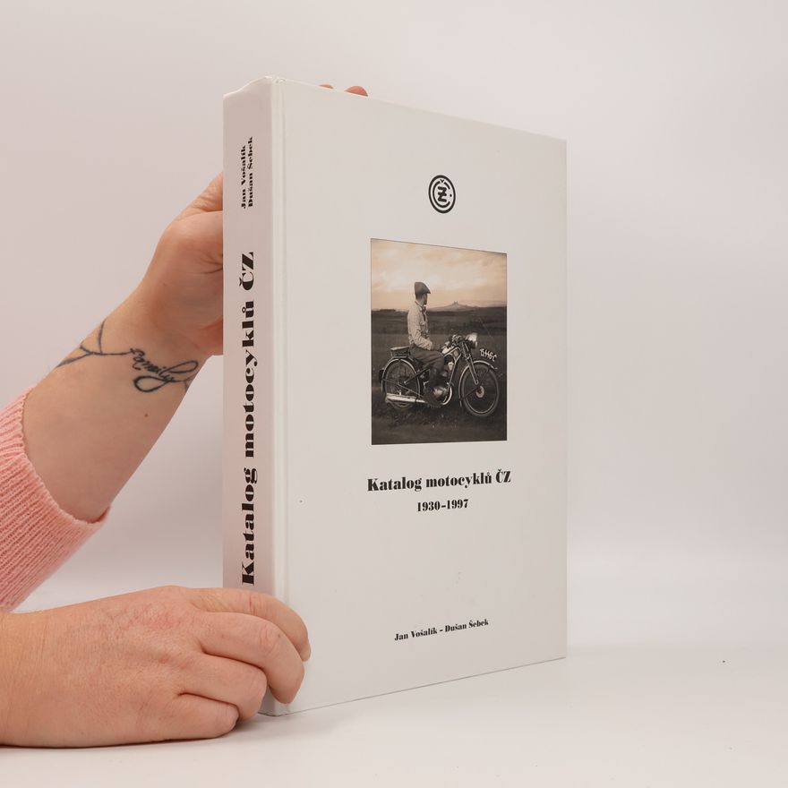 Jan Vošalík Katalog motocyklů ČZ