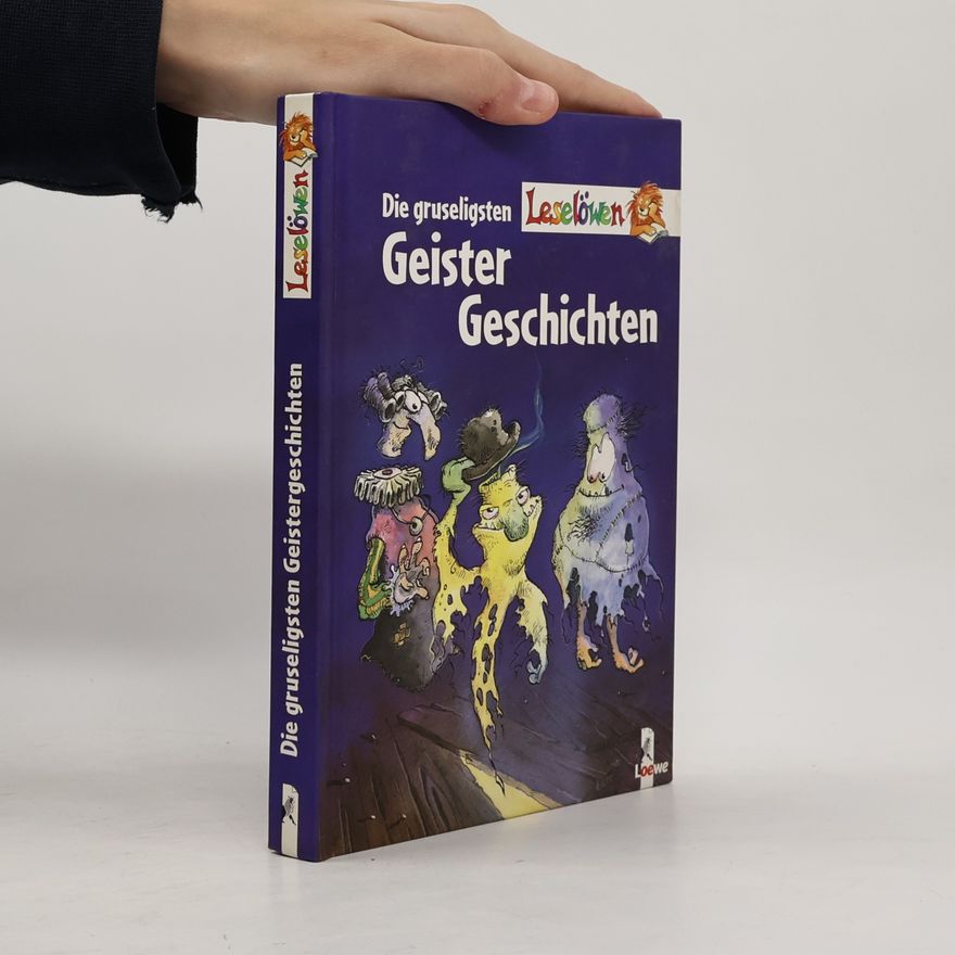 Kolektiv autorů Die gruseligsten Leselöwen-Geister-Geschichten