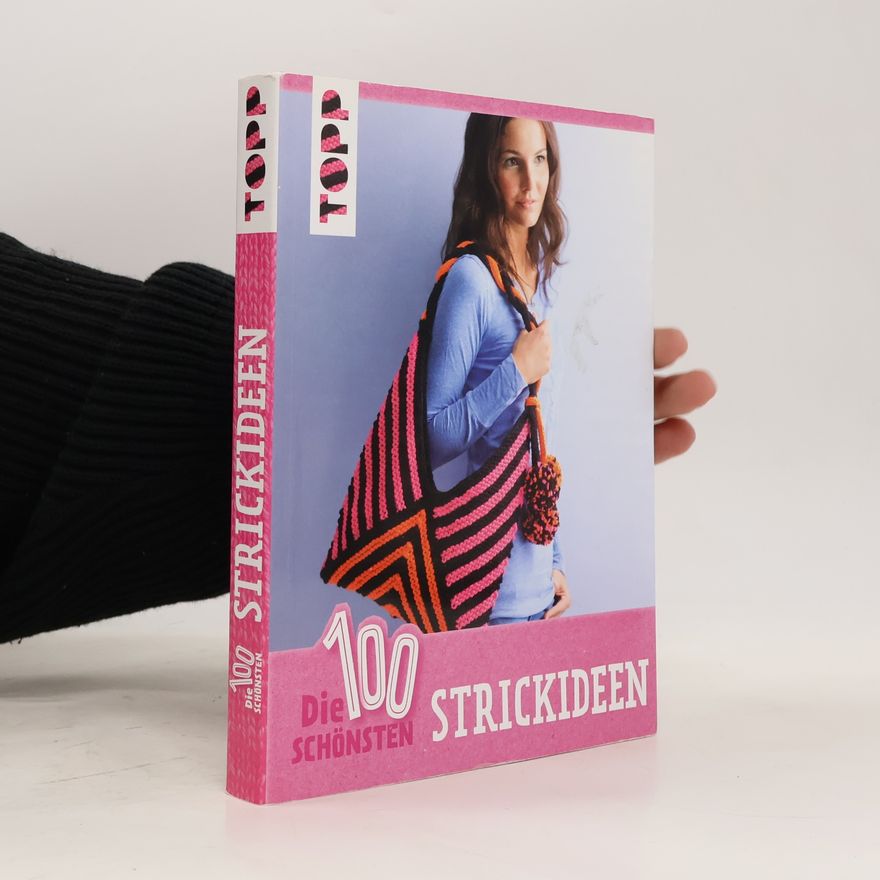 Autorenkollektiv Die 100 schönsten Strickideen
