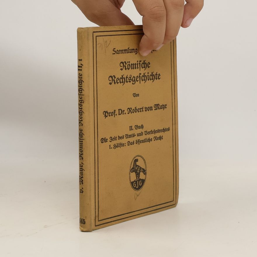 Robert von Mayr Römische Rechtsgeschichte II