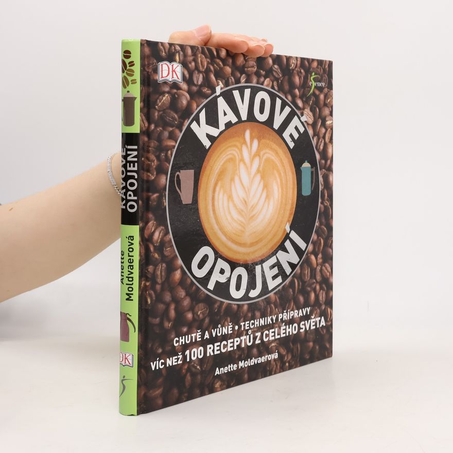Anette Moldvaer Kávové opojení