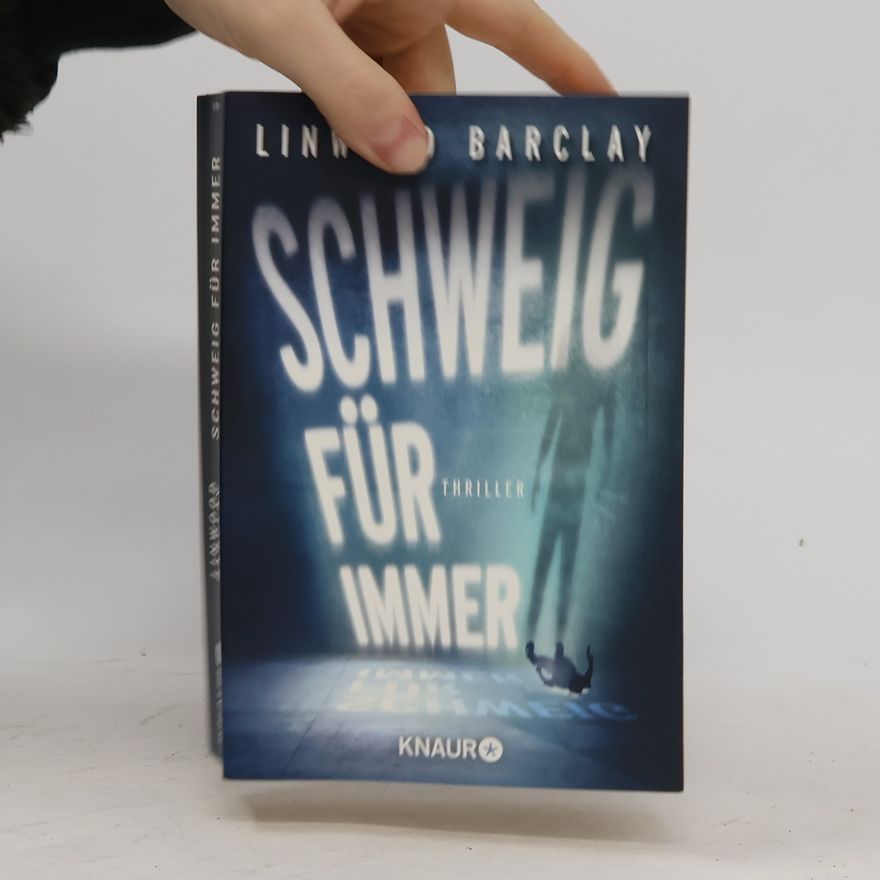 Linwood Barclay Schweig für immer