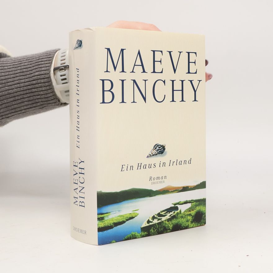 Maeve Binchy Ein Haus in Irland