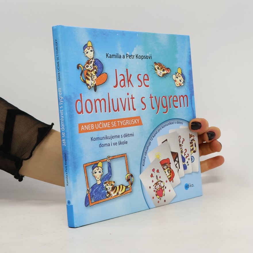 Petr Kops Jak se domluvit s tygrem, aneb, Učíme se tygrijsky