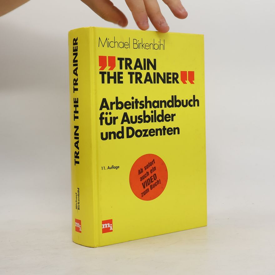 Michael Birkenbihl Train the trainer