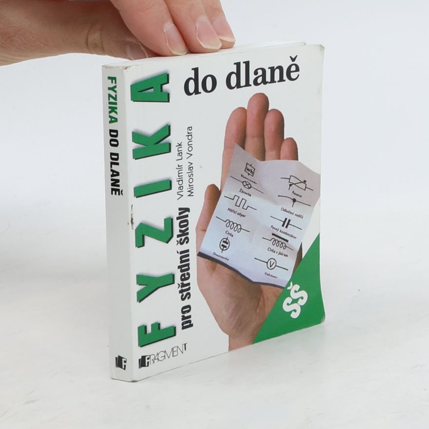 Miroslav Vondra Fyzika do dlaně pro střední školy