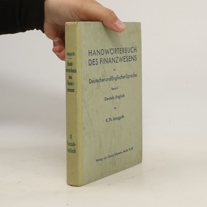 Karl Theodor Langguth Handwörterbuch des Finanzwesens in Deutscher und Englischer Sprache