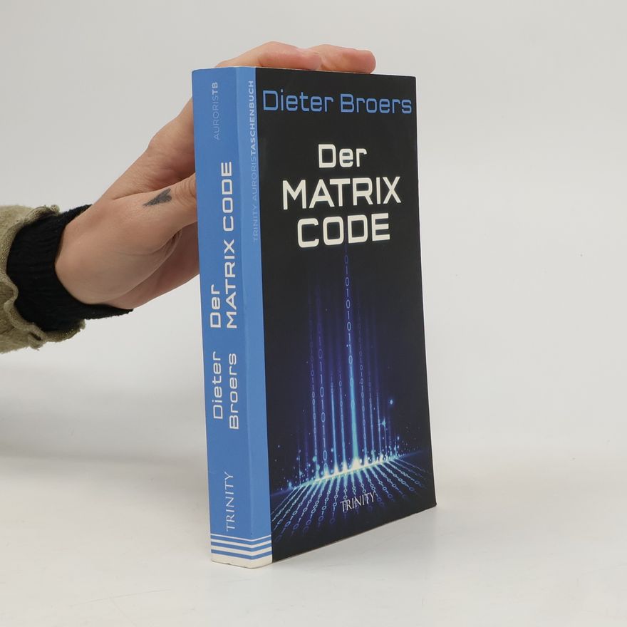 Dieter Broers Der Matrix-Code