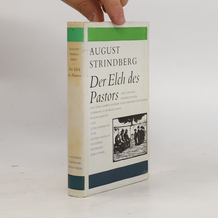 August Strindberg Der Elch des Pastors und andere Erzählungen.