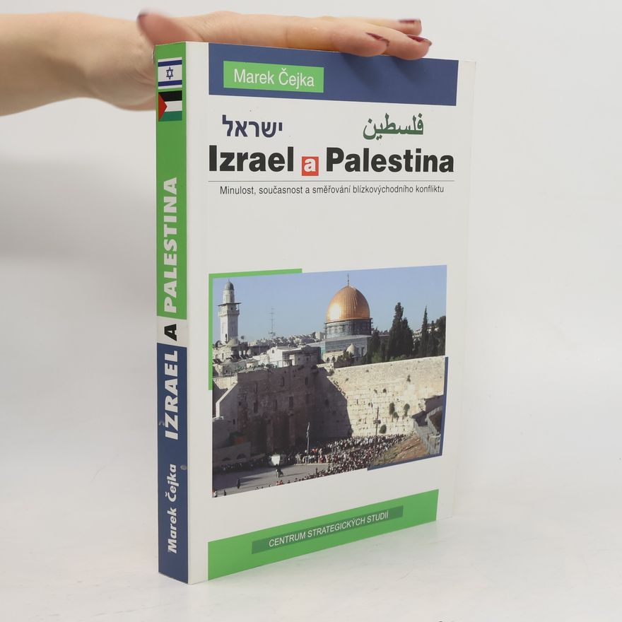Marek Čejka Izrael a Palestina