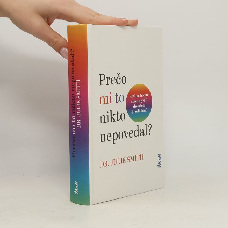 Julie Smith Prečo mi to nikto nepovedal?