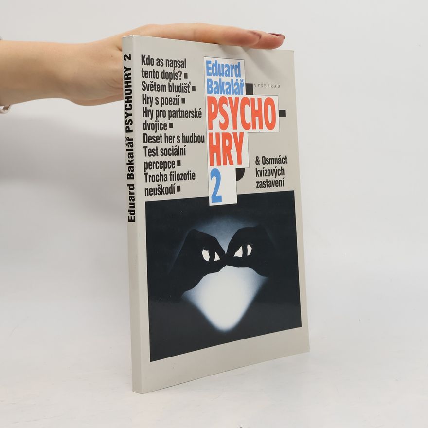 Eduard Bakalář Psychohry 2 & Osmnáct kvízových zastavení