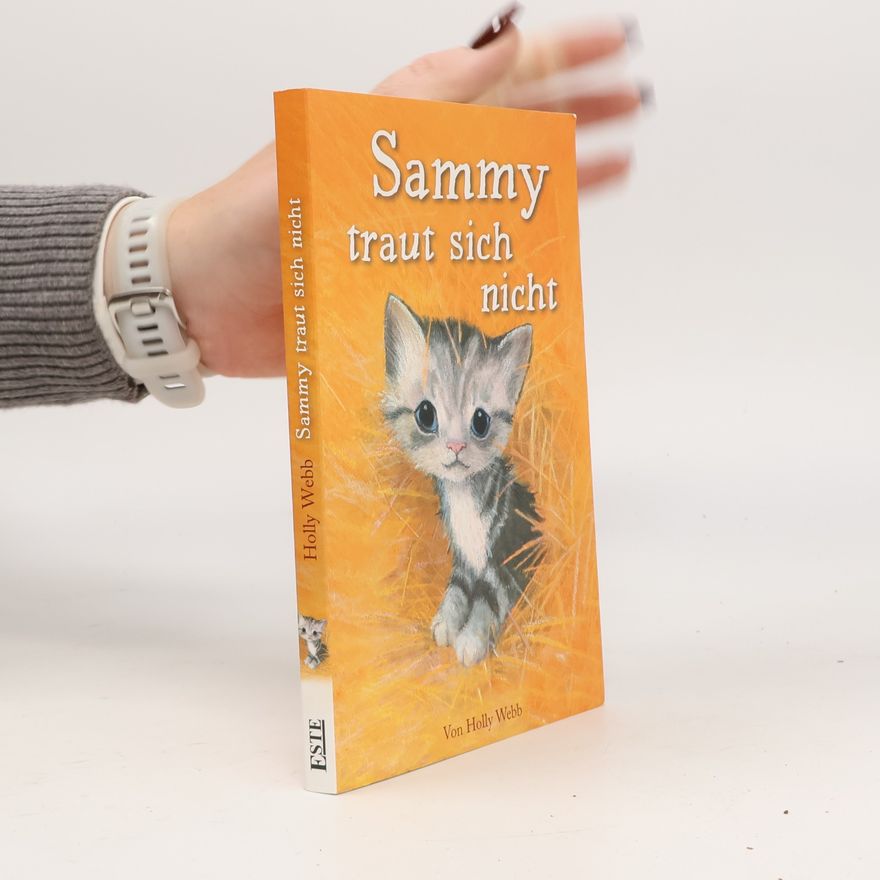 Holly Webb Sammy traut sich nicht