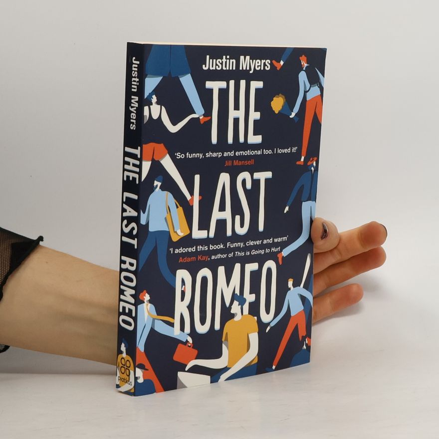 Justin Myers The Last Romeo