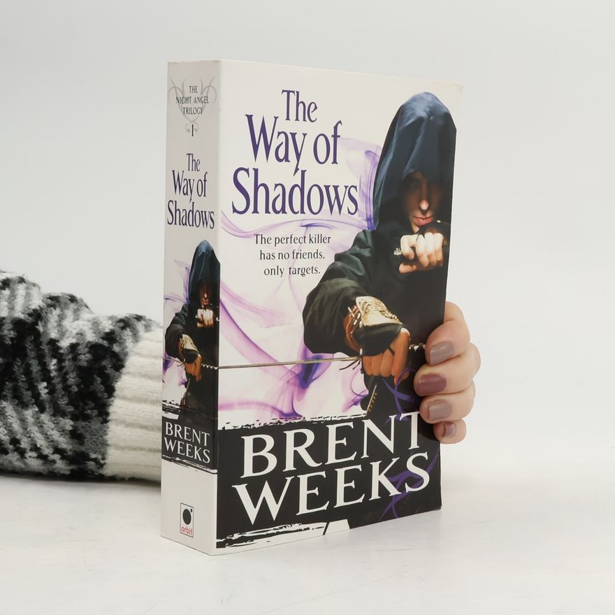 Brent Weeks The Way of Shadows