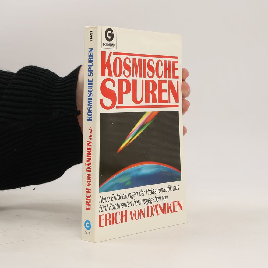 Erich von Däniken Kosmische Spuren