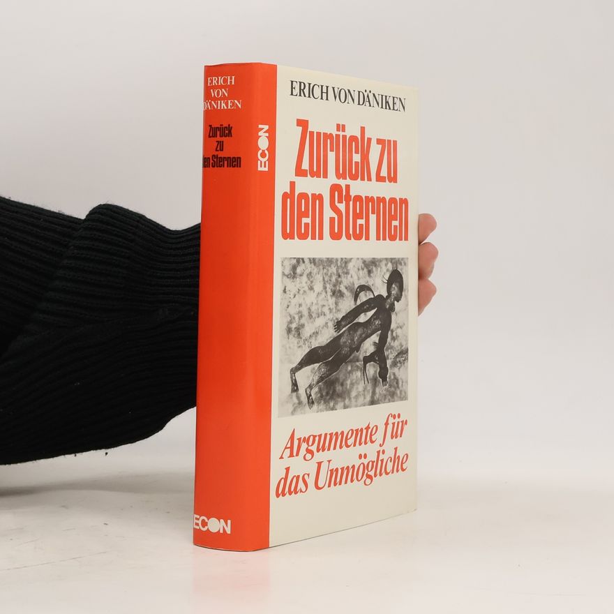 Erich von Däniken Zurück zu den Sternen