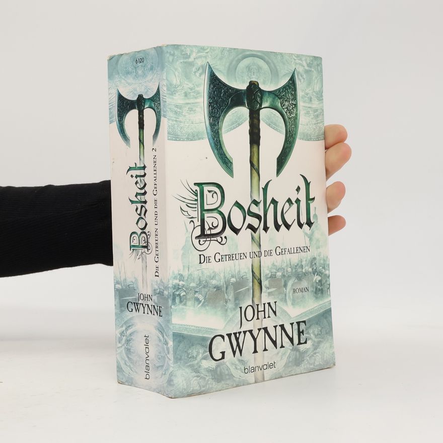 John Gwynne Bosheit
