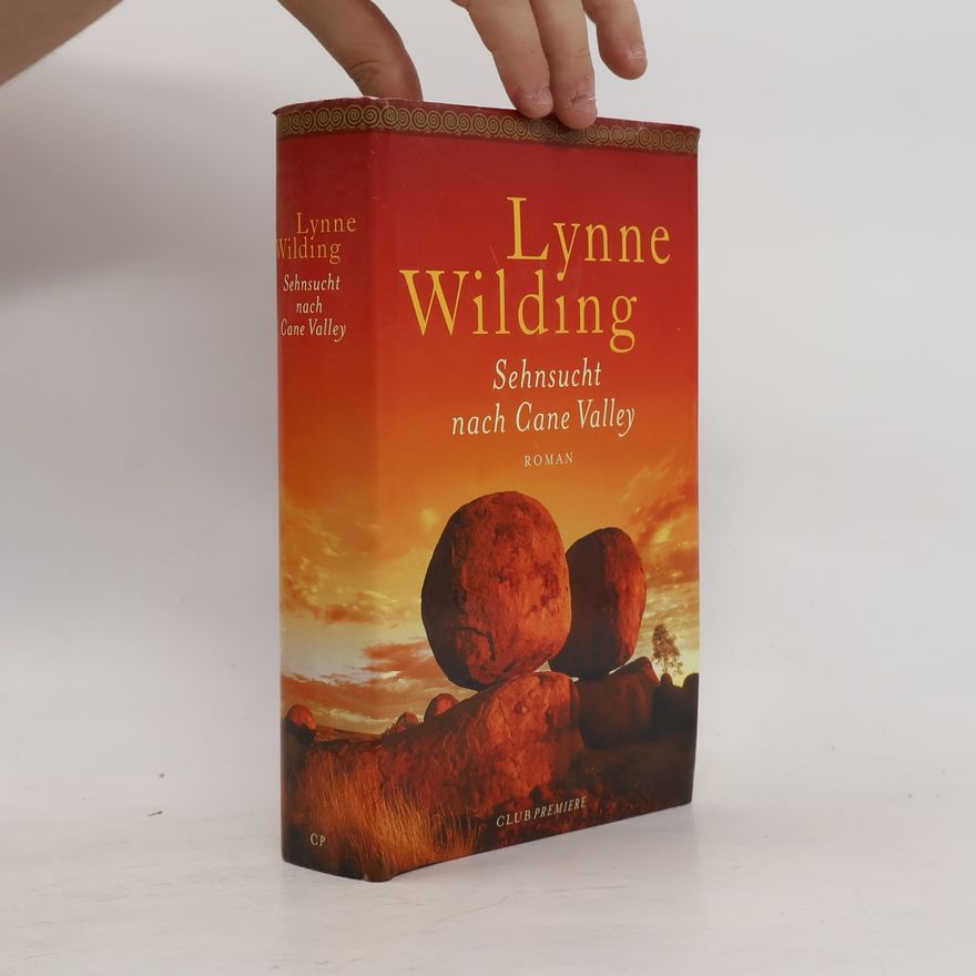 Lynne Wilding Sehnsucht nach Cane Valley