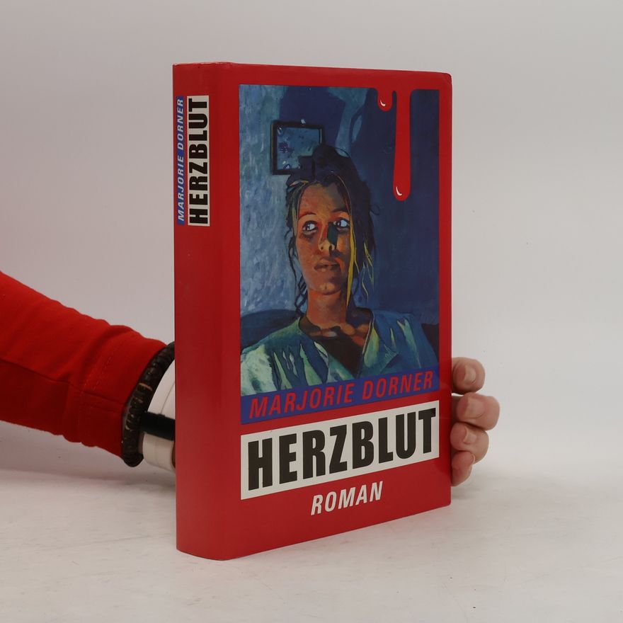 Marjorie Dorner Herzblut
