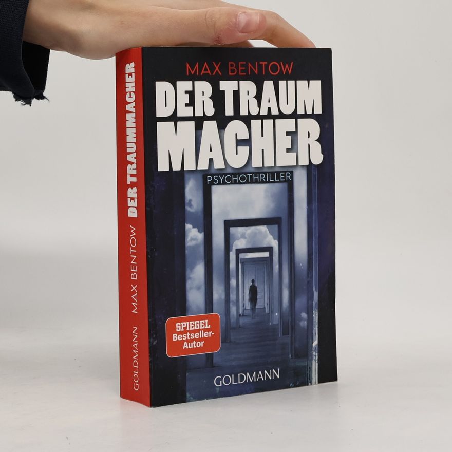 Max Bentow Der Traum Macher