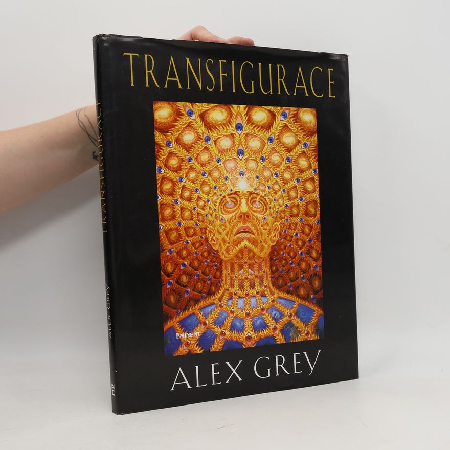 Alex Grey Transfigurace