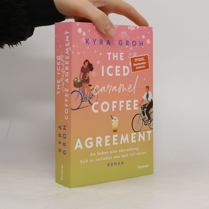 Kyra Groh The Iced Caramel Coffee Agreement