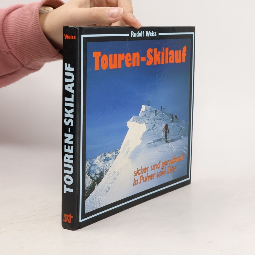 Rudi Weiß Touren-Skilauf