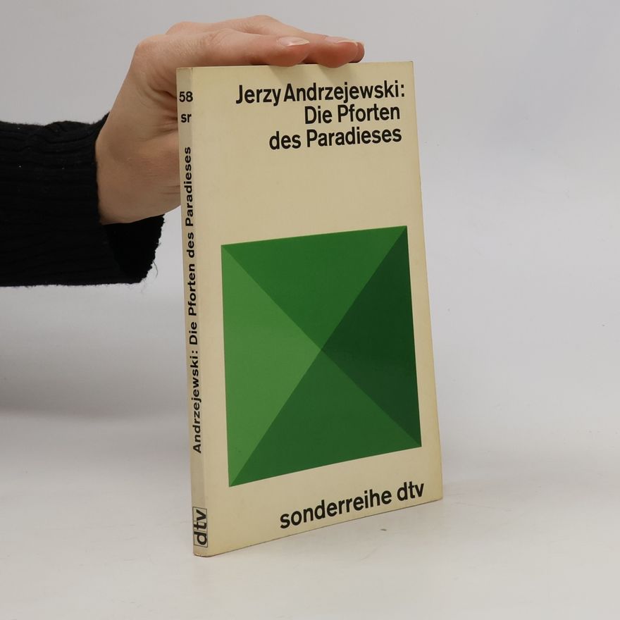 Jerzy Andrzejewski Die Pforten des Paradieses